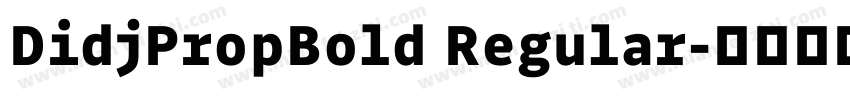 DidjPropBold Regular字体转换